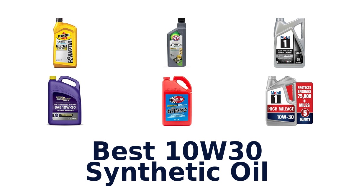 Best 10W30 Synthetic Oil