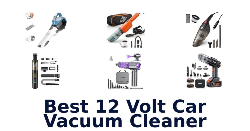 Best 12 Volt Car Vacuum Cleaner