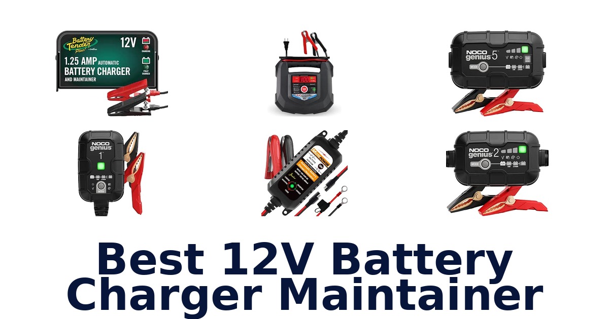 Best 12V Battery Charger Maintainer