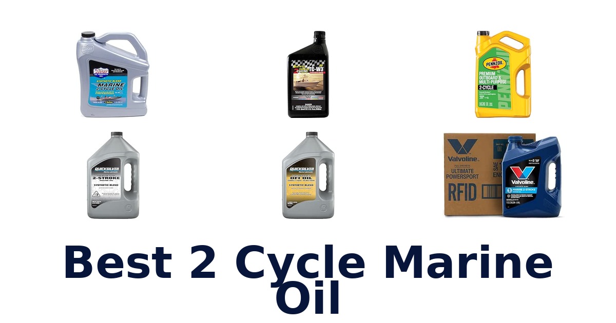 Best 2 Cycle Marine Oil