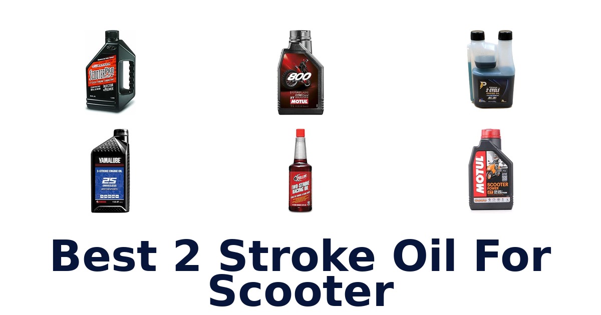 Best 2 Stroke Oil For Scooter