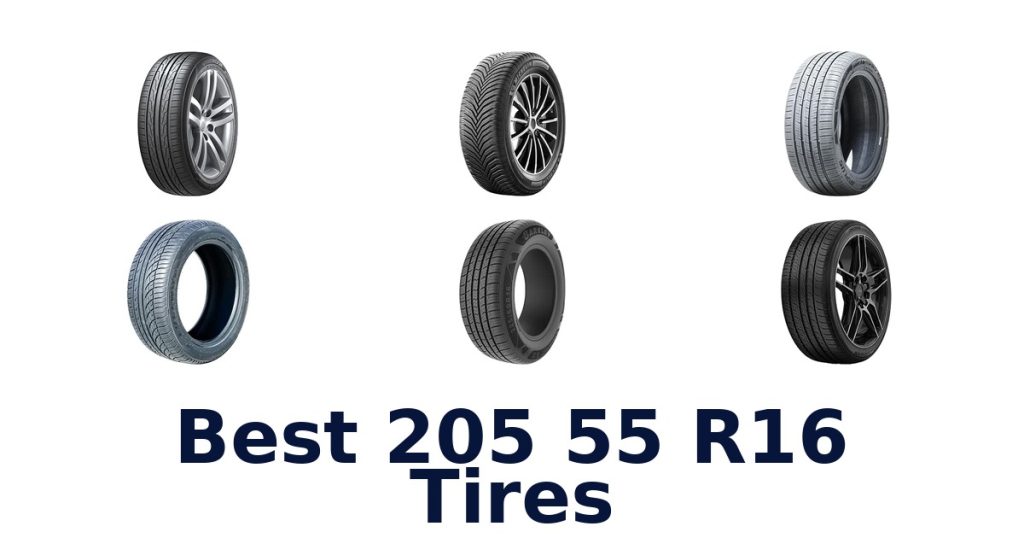 Best 205 55 R16 Tires