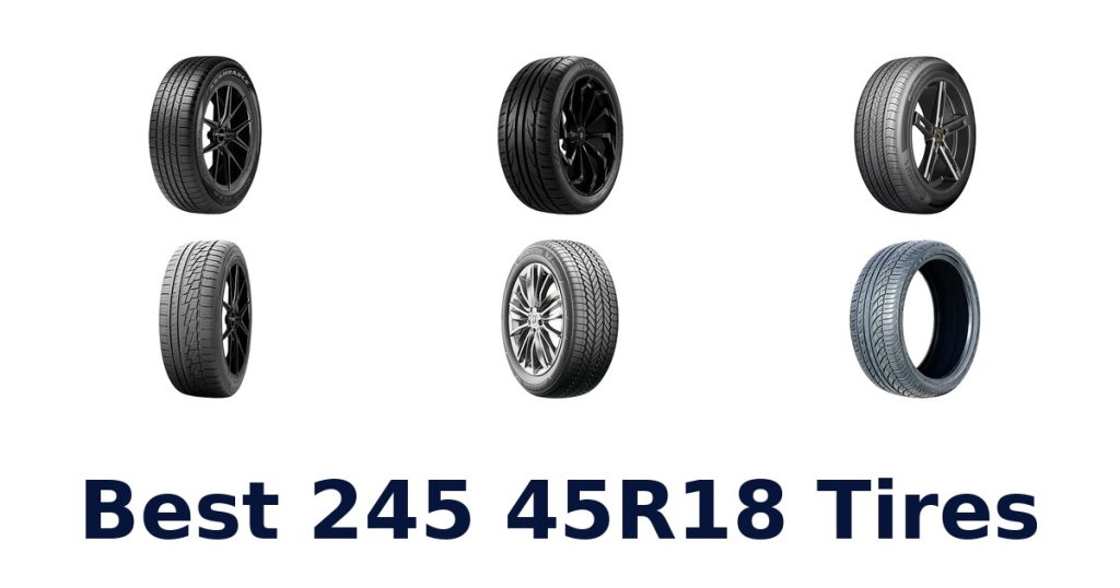 Best 245 45R18 Tires