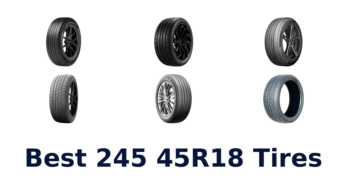 Best 245 45R18 Tires