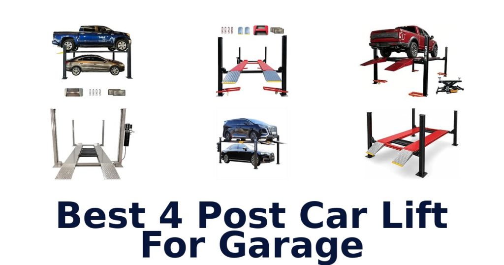 Best 4 Post Car Lift For Garage
