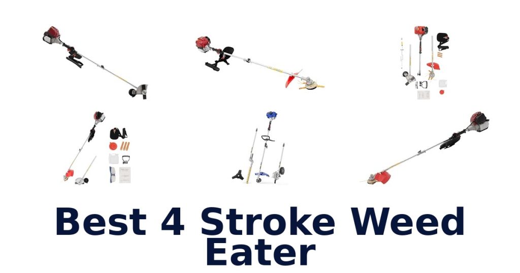 Best 4 Stroke Weed Eater