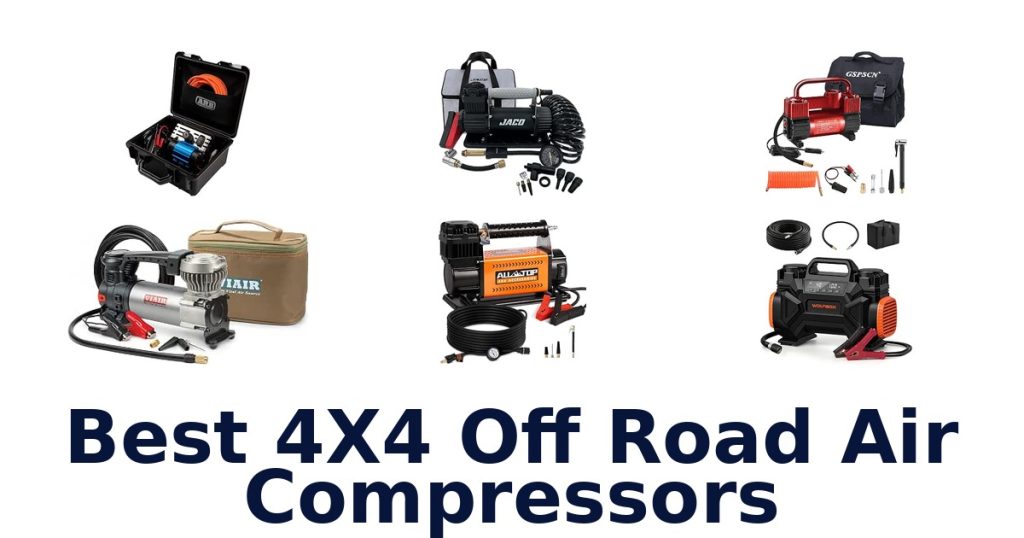 Best 4X4 Off Road Air Compressors