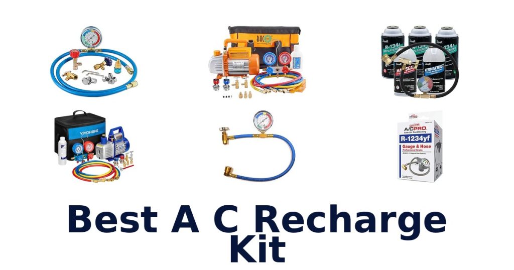 Best A C Recharge Kit