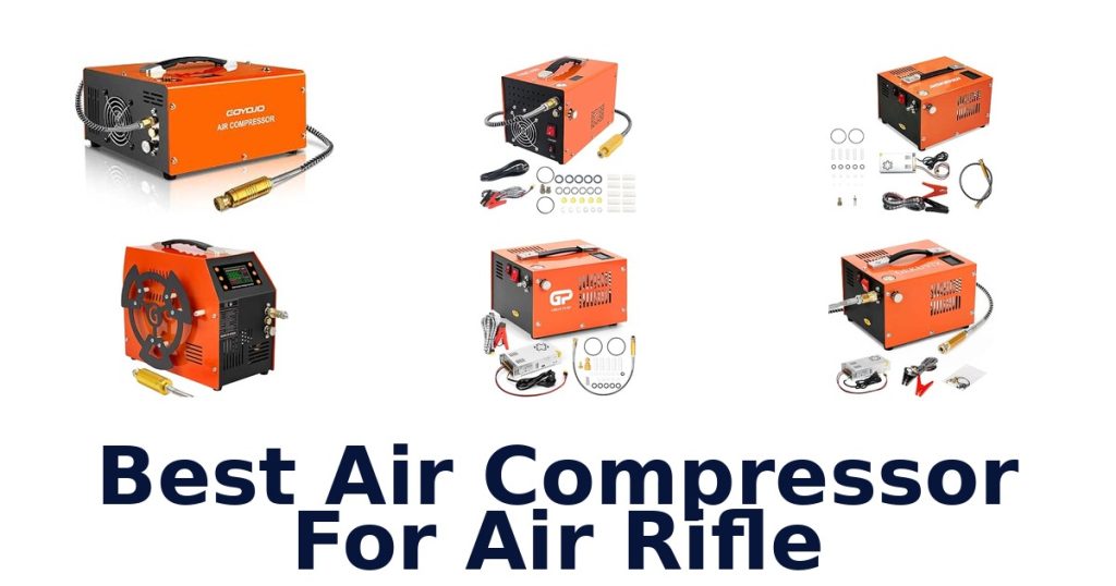 Best Air Compressor For Air Rifle