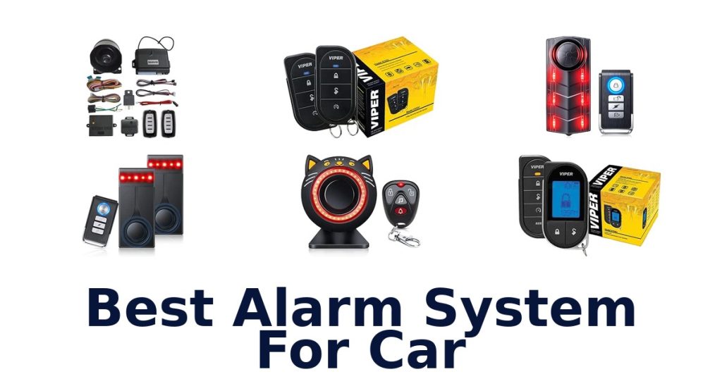 Best Alarm System For Car