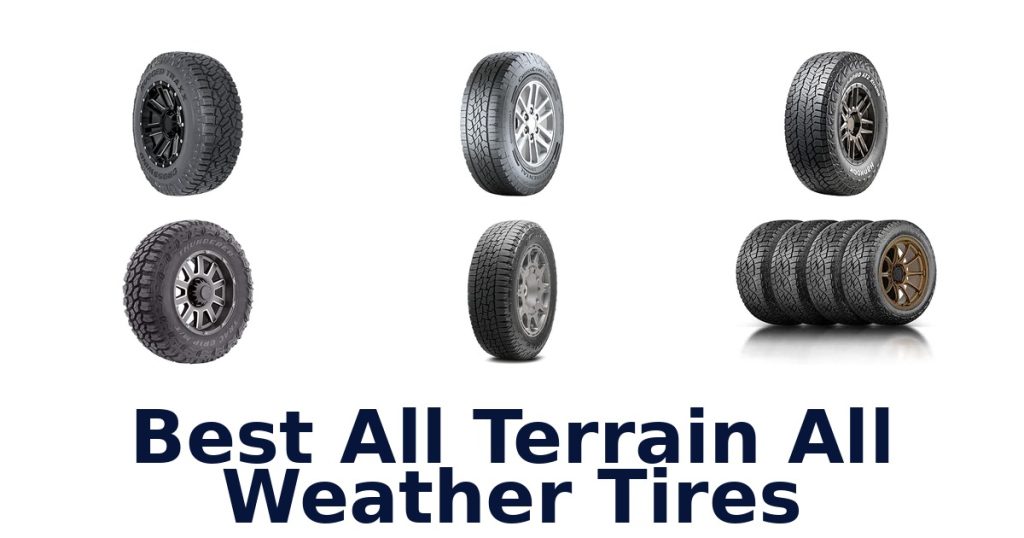 Best All Terrain All Weather Tires