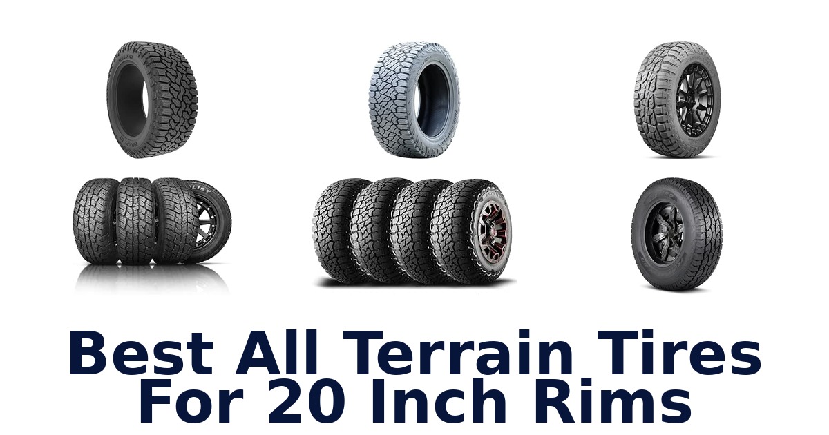 Best All Terrain Tires For 20 Inch Rims