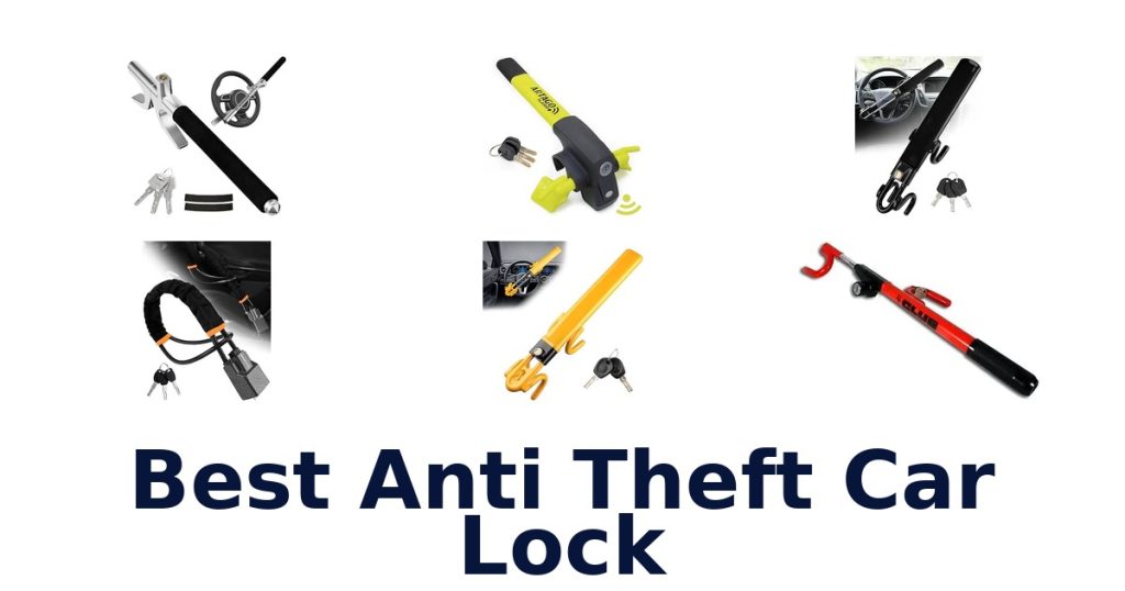 Best Anti Theft Car Lock