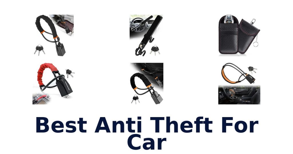 Best Anti Theft For Car