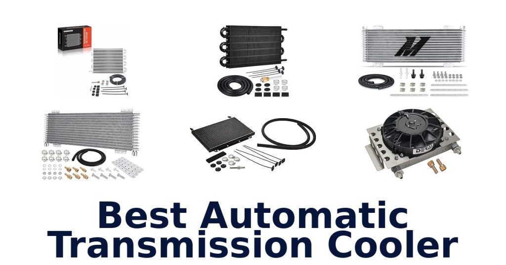 Best Automatic Transmission Cooler