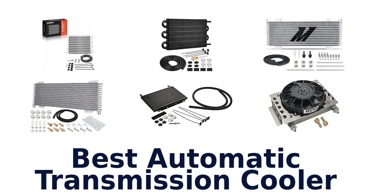 Best Automatic Transmission Cooler