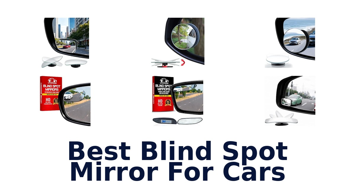Best Blind Spot Mirror For Cars