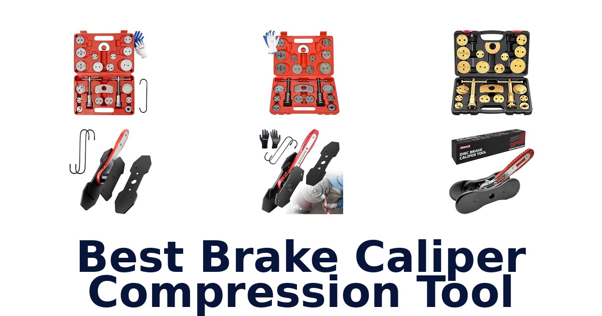 Best Brake Caliper Compression Tool