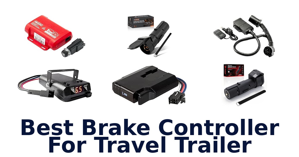 Best Brake Controller For Travel Trailer