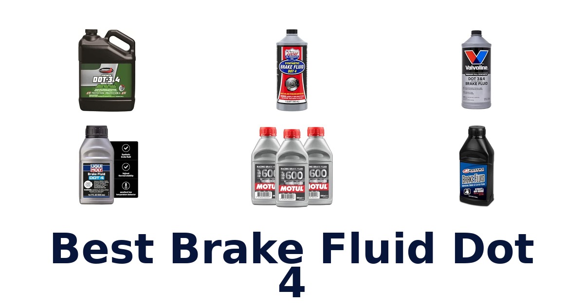 Best Brake Fluid Dot 4