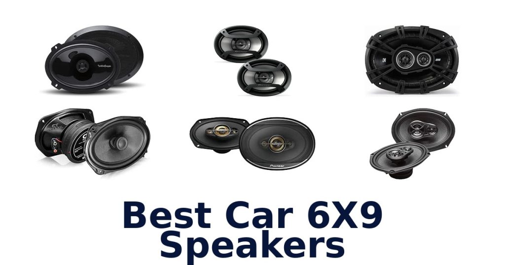 Best Car 6X9 Speakers