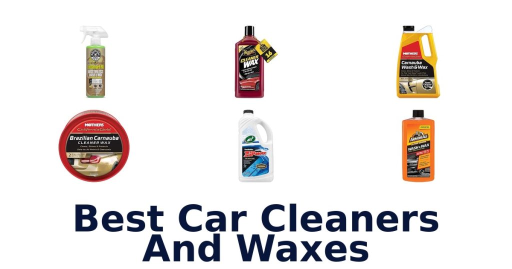Best Car Cleaners And Waxes