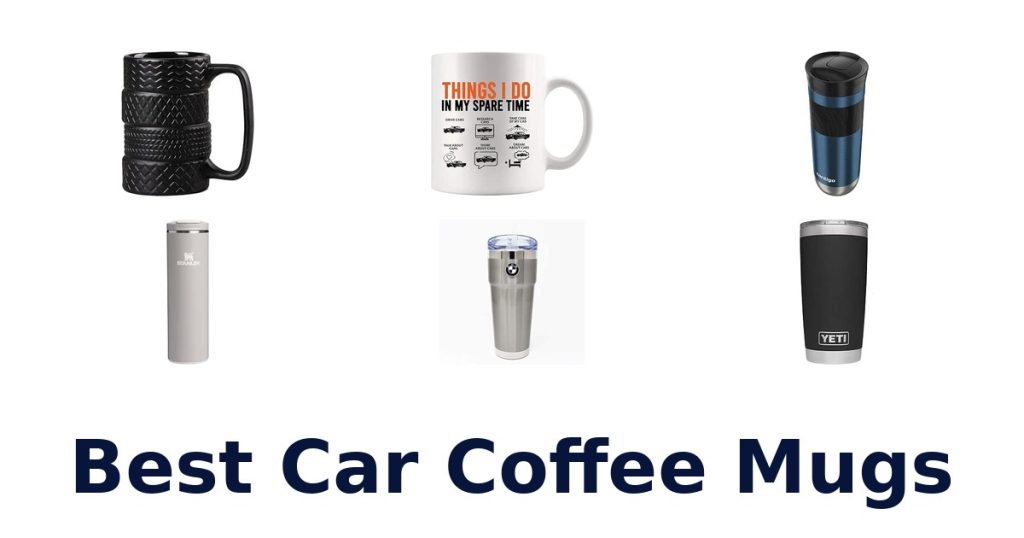 Best Car Coffee Mugs