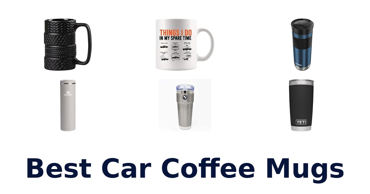 Best Car Coffee Mugs