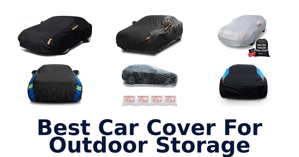 Best Car Cover For Outdoor Storage