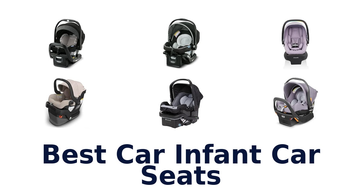 Best Car Infant Car Seats