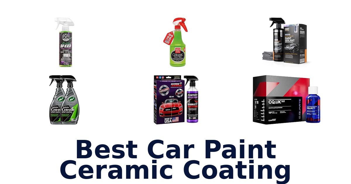 Best Car Paint Ceramic Coating