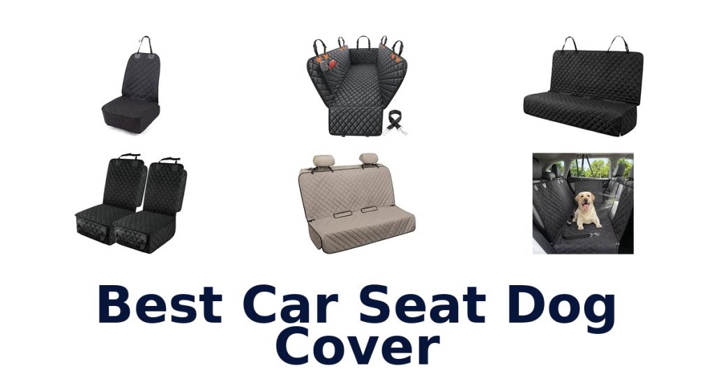 Best Car Seat Dog Cover