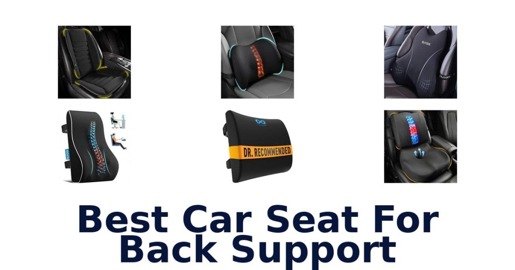 Best Car Seat For Back Support