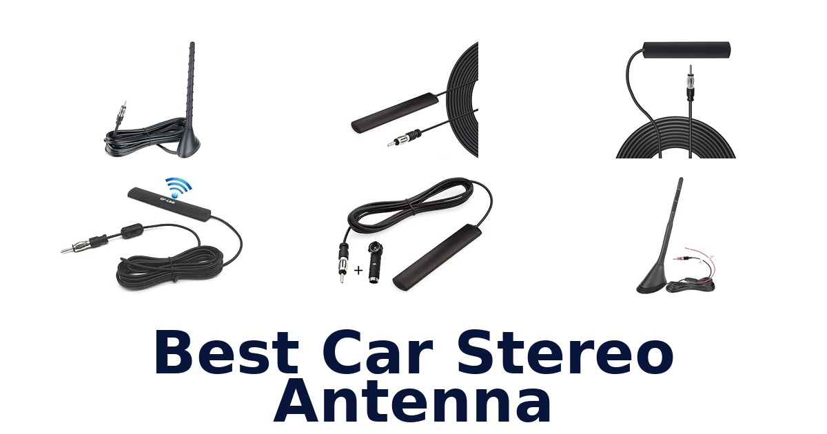 Best Car Stereo Antenna
