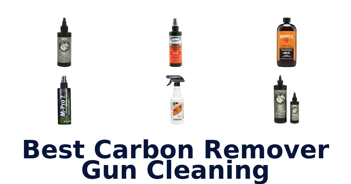 Best Carbon Remover Gun Cleaning