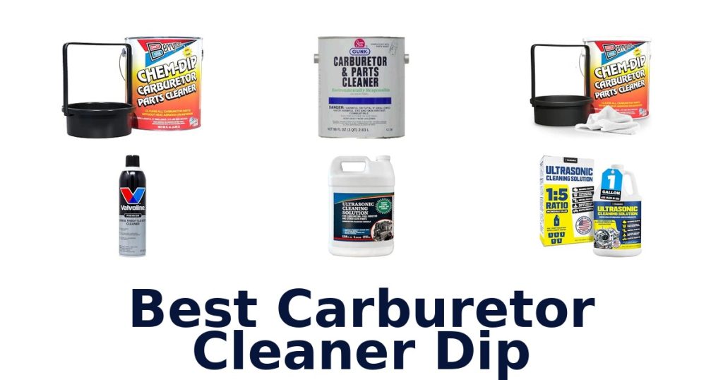 Best Carburetor Cleaner Dip