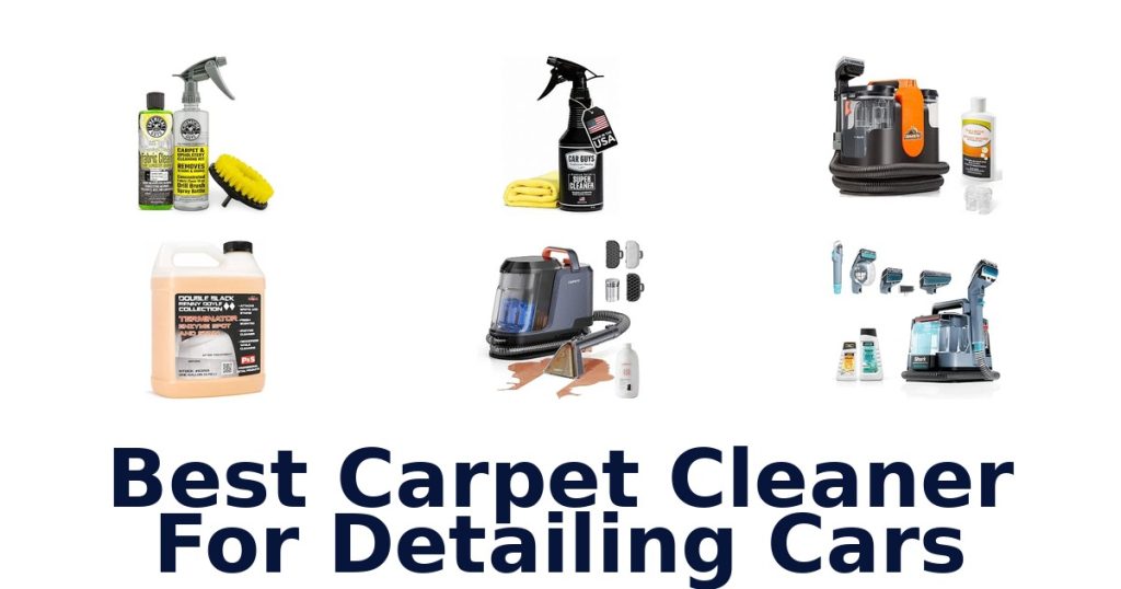Best Carpet Cleaner For Detailing Cars