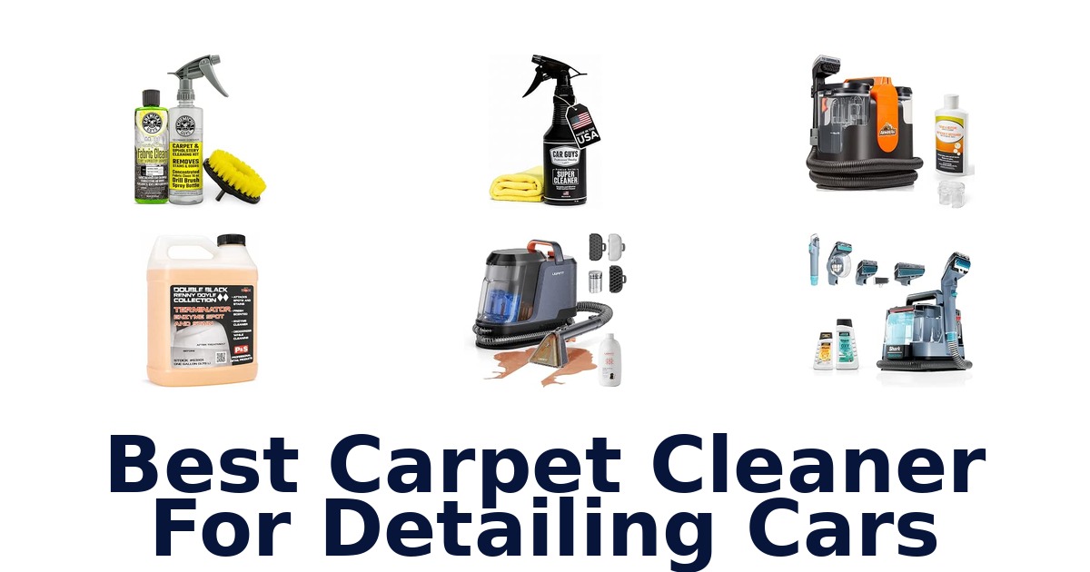 Best Carpet Cleaner For Detailing Cars
