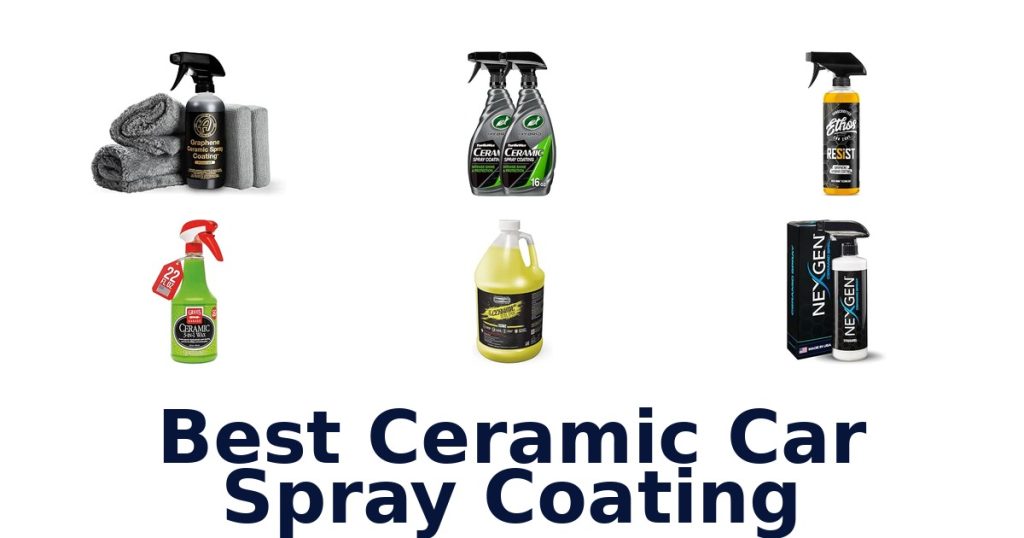 Best Ceramic Car Spray Coating