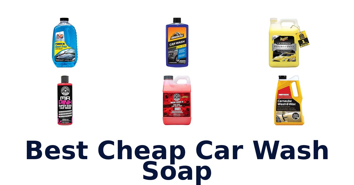 Best Cheap Car Wash Soap