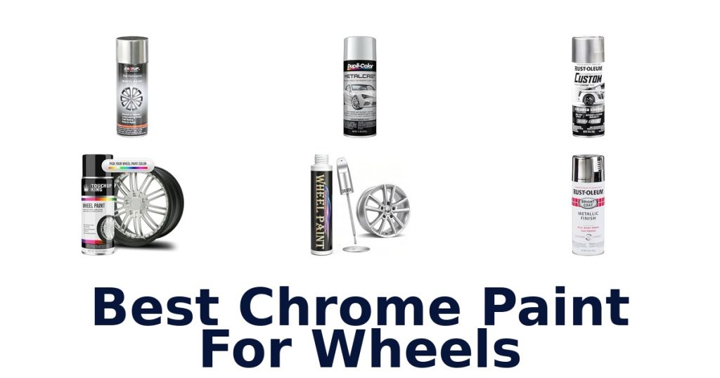 Best Chrome Paint For Wheels