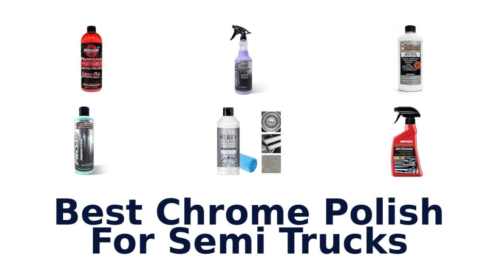 Best Chrome Polish For Semi Trucks