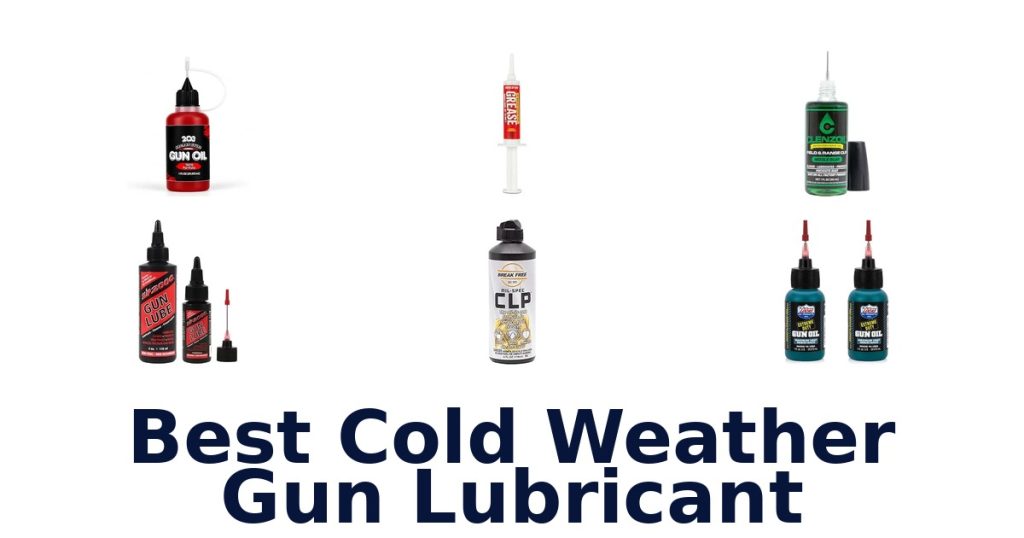 Best Cold Weather Gun Lubricant