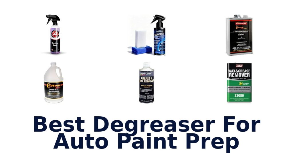 Best Degreaser For Auto Paint Prep