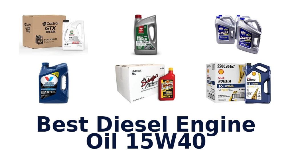 Best Diesel Engine Oil 15W40