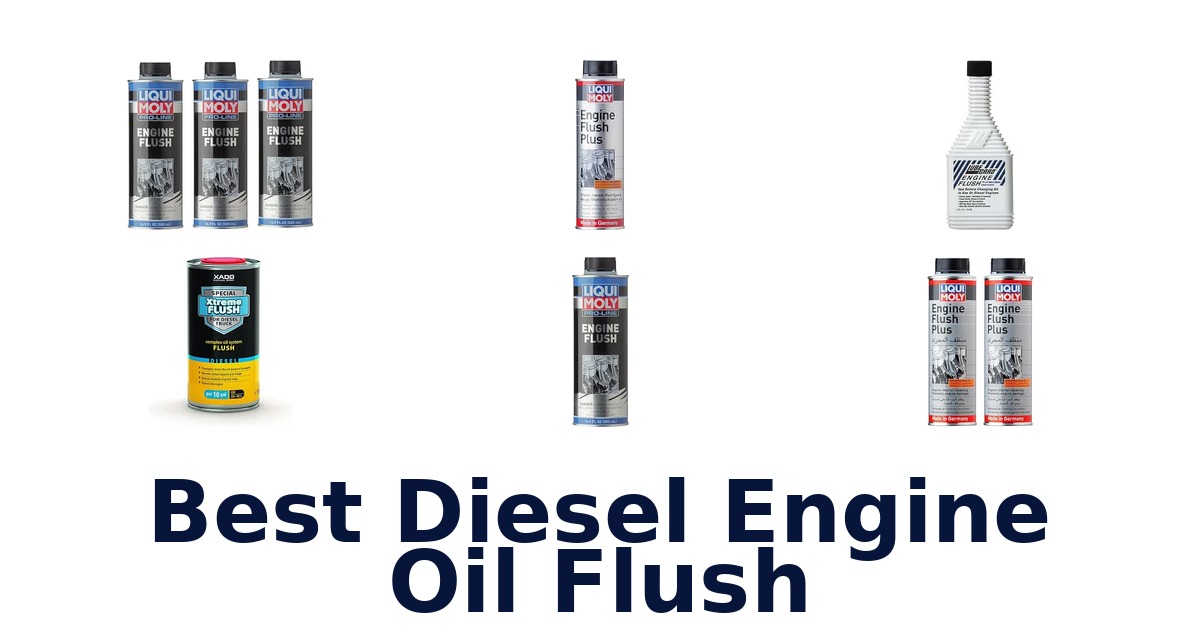 Best Diesel Engine Oil Flush