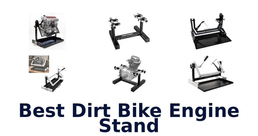 Best Dirt Bike Engine Stand
