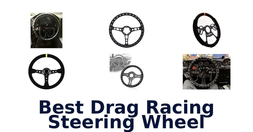Best Drag Racing Steering Wheel
