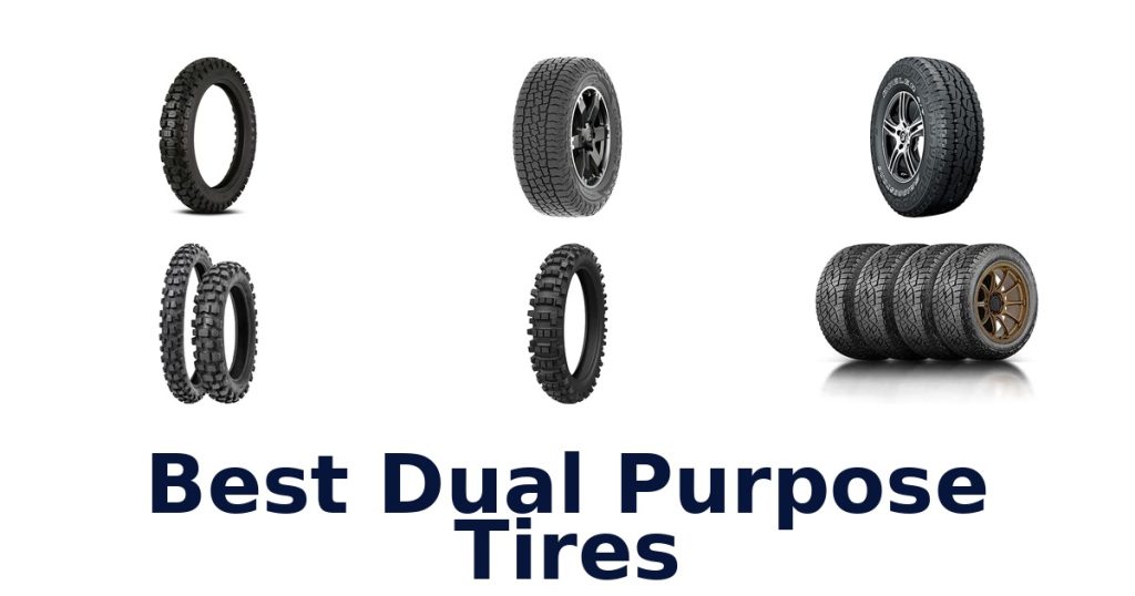 Best Dual Purpose Tires