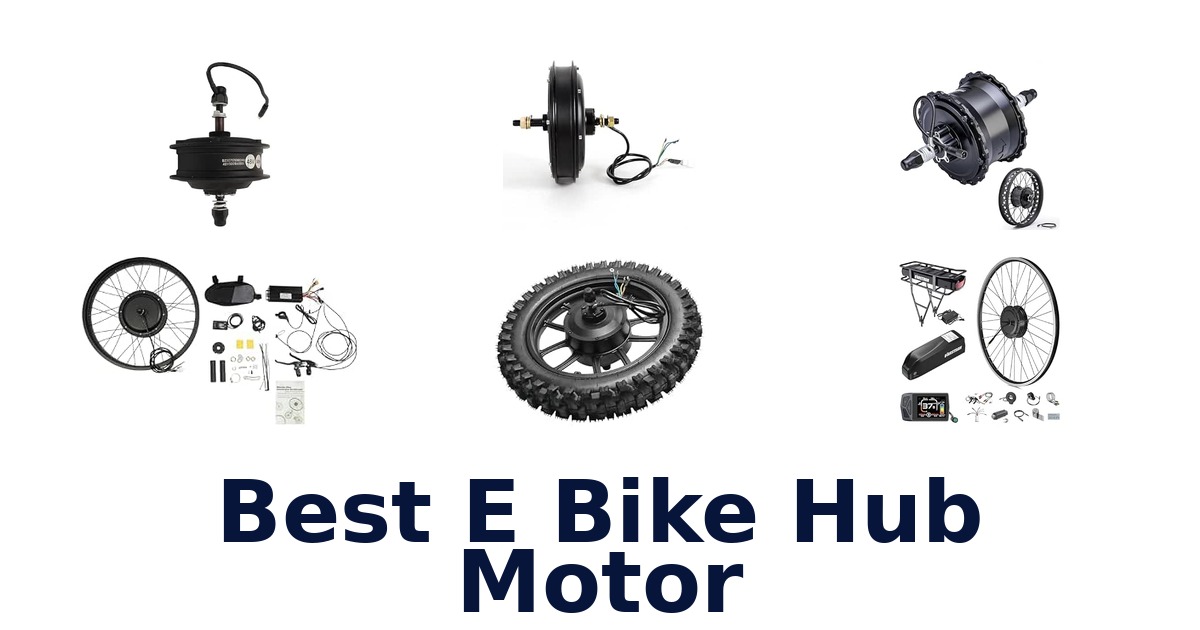 Best E Bike Hub Motor